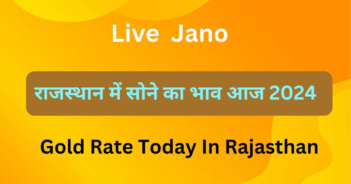 Gold Rate Today In Rajasthan