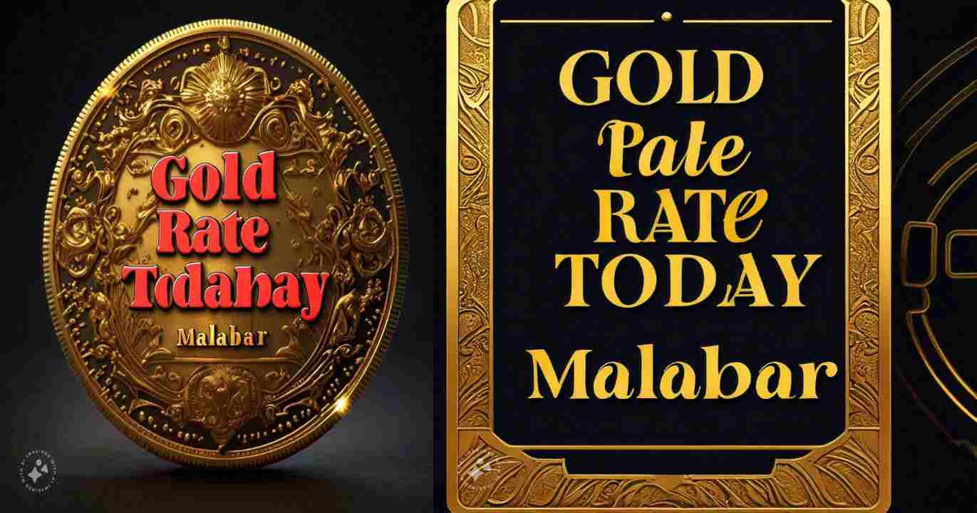 Malabar Gold Rate Today